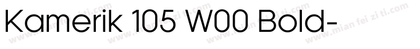 Kamerik 105 W00 Bold字体转换